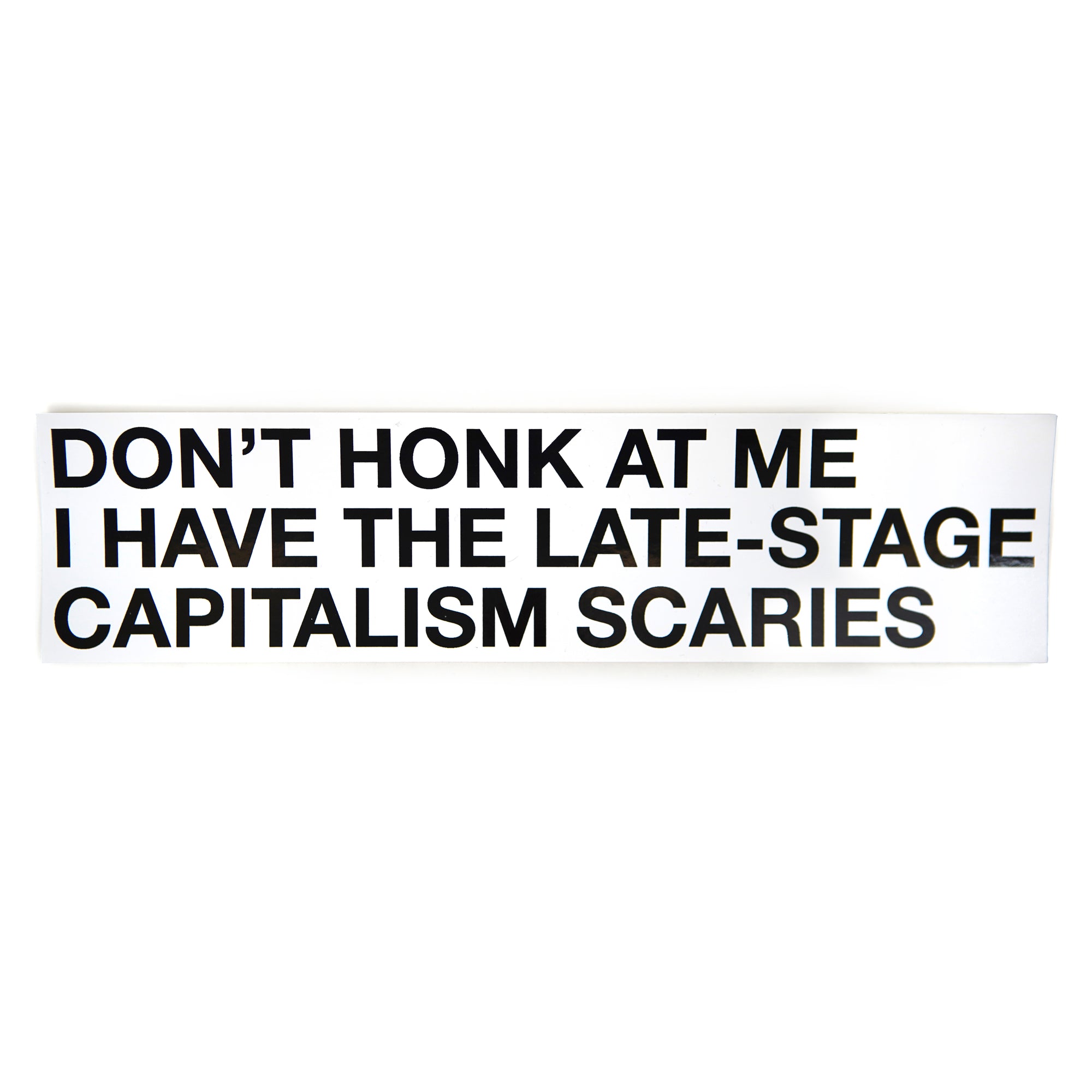 Don't Honk at Me Bumper Sticker